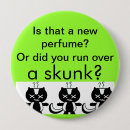 Search for skunk badges Smelly