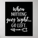 Search for go left posters Motivational