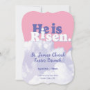 Search for resurrection sunday invitations He is risen