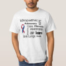 Search for pulmonary fibrosis tshirts Disease