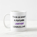 Search for future lawyer mugs Attorney