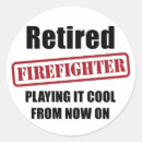 Search for firefighter retirement stickers Retired fireman