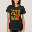Search for butterball tshirts Turkey
