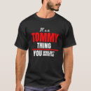 Search for tommys tshirts You wouldn't understand