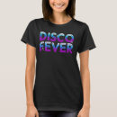 Search for disco fever tshirts Retro