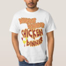 Search for winner winner chicken dinner tshirts Funny
