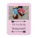 Search for bride friend magnets Bridesmaid