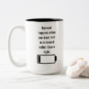 Search for work life balance mugs Burnout