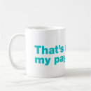 Search for pai mugs Quote