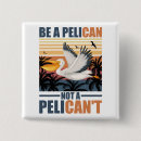 Search for pelicans badges Beach