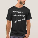 Search for funny duck quote tshirts Cute