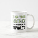 Search for i am your mother mugs Funny