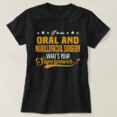 Search for oral surgeon tshirts Profession