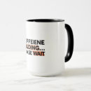 Search for please wait mugs Funny