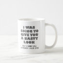 Search for funny ugly mugs Quotes
