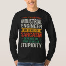Search for industrial engineering tshirts Quote