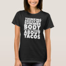 Search for taco womens tshirts Body