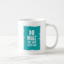 Search for do what you love mugs Motivational