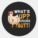 Search for chicken butt stickers Joke