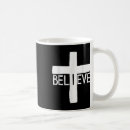 Search for believe cross mugs Religious