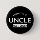Search for uncle to be badges For him