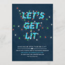 Search for let get lit invitations Lights