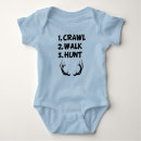 Search for crawl walk hunt baby clothes Hunter