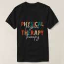 Search for funny physical therapist tshirts Therapy