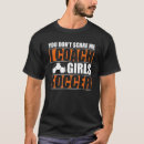 Search for you dont scare me tshirts Soccer