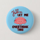 Search for hold me badges Sarcastic
