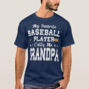 Search for baseball grandpa tshirts Dad