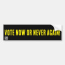 Search for now bumper stickers Election