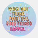 Search for thinking positive stickers Optimism