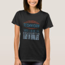 Search for technician tshirts Quotes