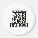 Search for hard labour magnets Work hard play harder