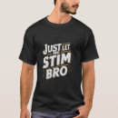 Search for funny autism tshirts Stim