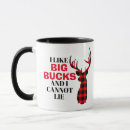 Search for i like big bucks mugs Funny