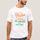 Search for necessity tshirts Chicken