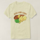 Search for fish and chips tshirts Food