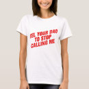 Search for calling me dad tshirts Saying