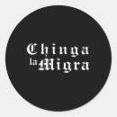 Search for pro immigration stickers Chinga la migra