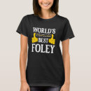 Search for foley tshirts Surname