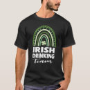 Search for irish drinking team tshirts Patrick's