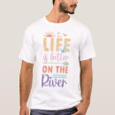 Search for river life tshirts Funny