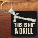 Search for drill key rings Funny