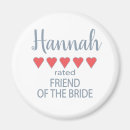 Search for bride friend magnets Bachelorette party