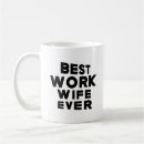 Search for work wife mugs Funny