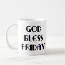 Search for friday mugs Thank god it's friday