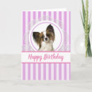 Search for papillon birthday cards Animal