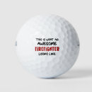 Search for firefighter golf balls Funny